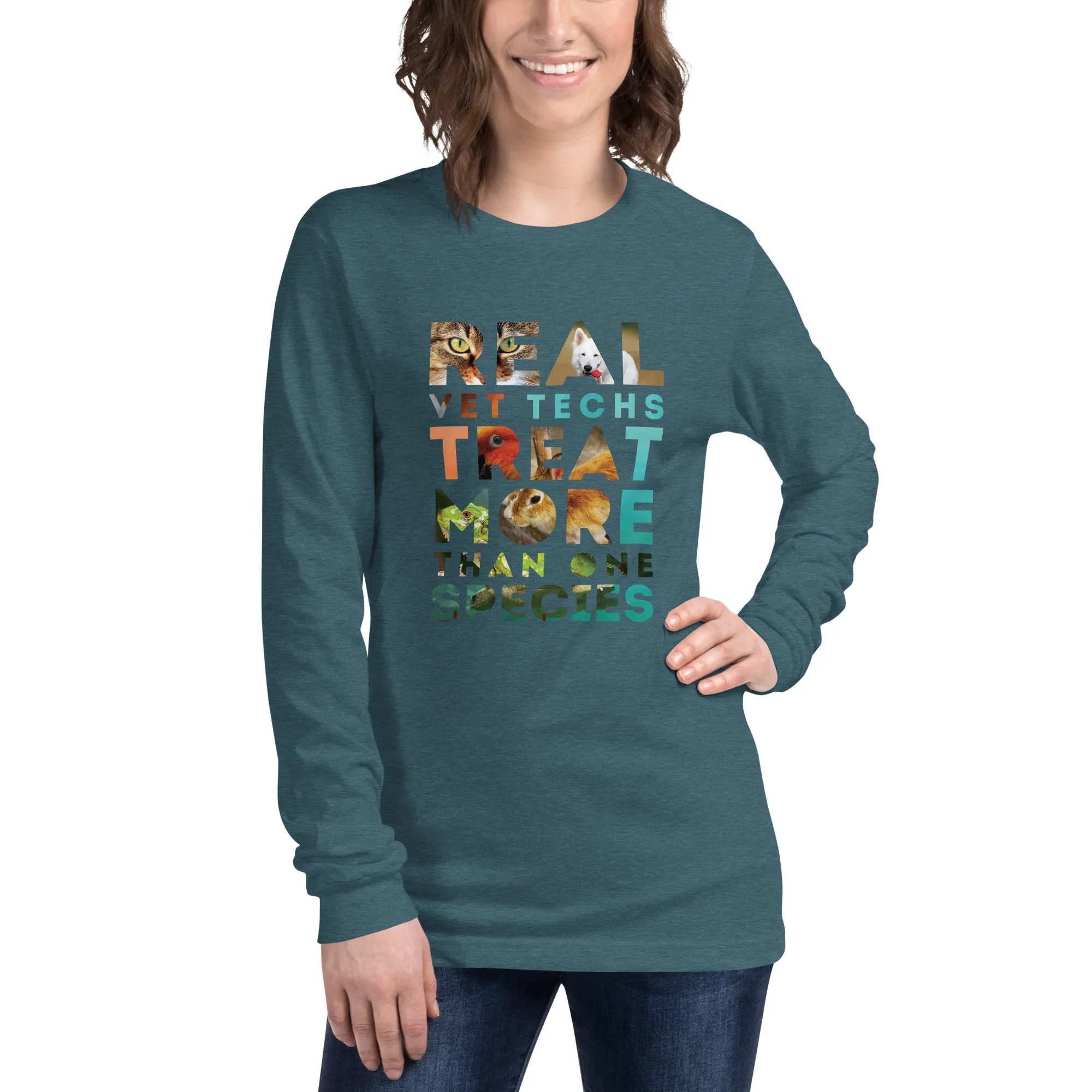 Real vet techs treat more than one species Unisex Long Sleeve Tee